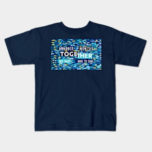 100th month together relationship status milestone Kids T-Shirt